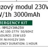 Nouzový modul 230V 25W/1h NM12V3Ah25W 2